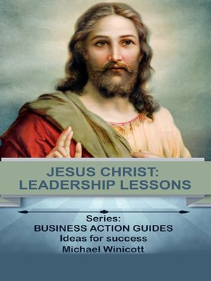 cover image of Jesus Christ: Leadership Lessons
